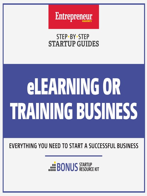Title details for eLearning or Training Business by The Staff of Entrepreneur Media - Available